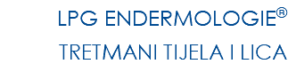 LPG ENDERMOLOGIE® TRETMANI TIJELA I LICA